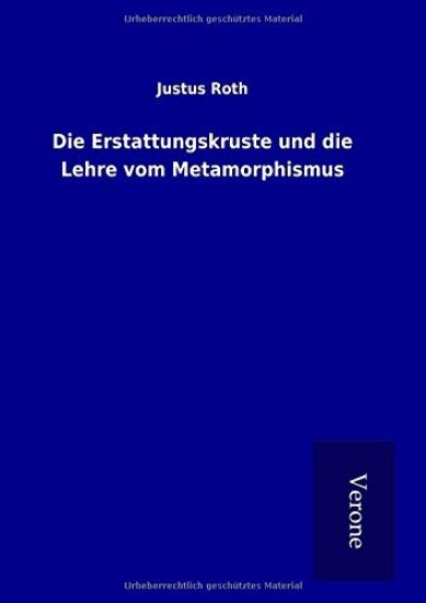 Die Erstattungskruste und die Lehre vom Metamorphismus