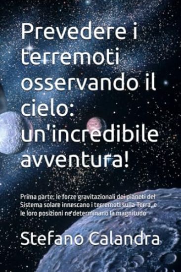 Prevedere i terremoti osservando il cielo