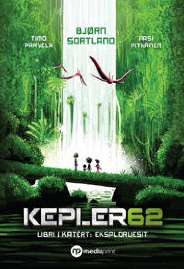 Kansikuva: Kepler 62: eksploruesit