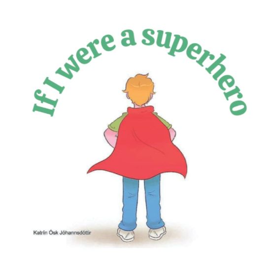 If I were a superhero