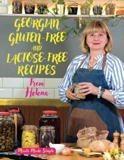 Georgian Gluten -Free and Lactose-Free Recipes from Helena