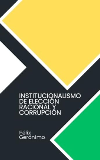 Institucionalismo de elección racional y corrupción