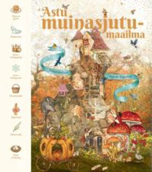 Astu muinasjutumaailma