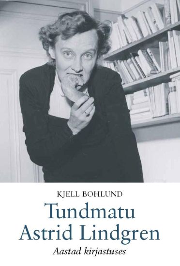 Tundmatu astrid lindgren. aastad kirjastuses