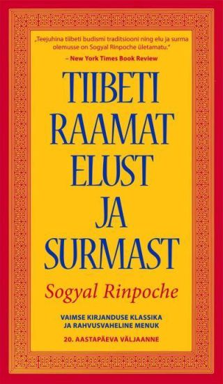TIIBETI RAAMAT ELUST JA SURMAST