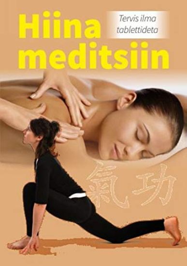 Hiina meditsiin. tervis ilma tablettideta