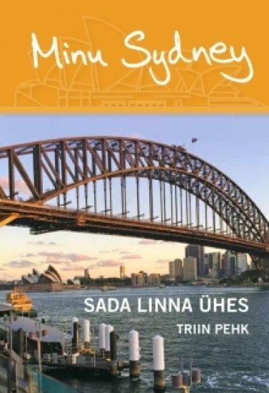 Minu sydney. sada linna ühes