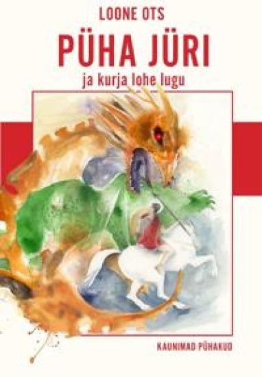 Püha Jüri ja kurja lohe lugu