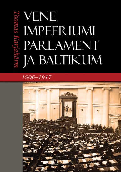 Vene impeeriumi parlament ja baltikum 1906-1917
