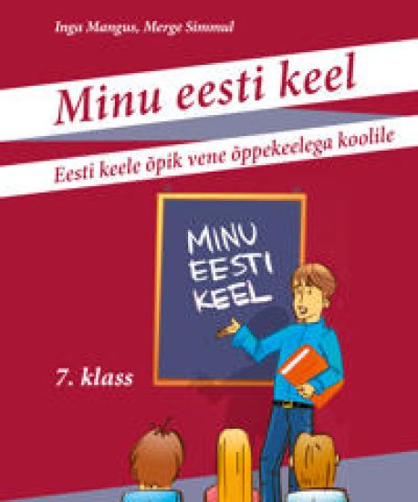 Minu eesti keel õpik 7. kl vene koolile