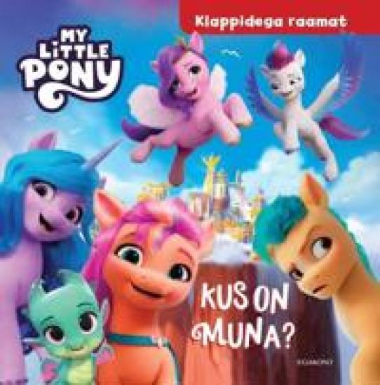 My little pony. kus on muna? klappidega raamat