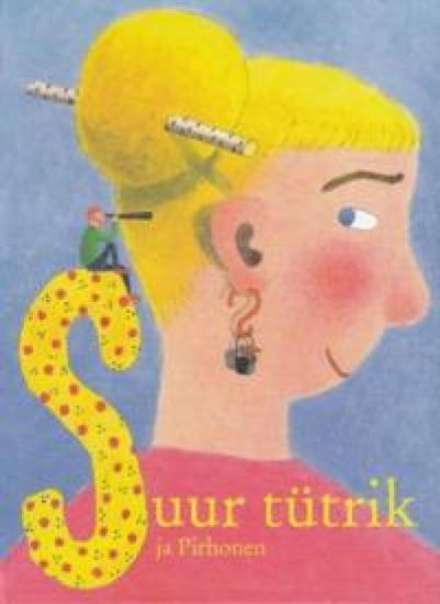 SUUR TÜTRIK JA PIRHONEN