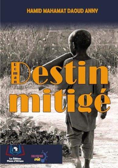 Destin Mitigé