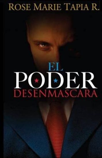 El poder desenmascara