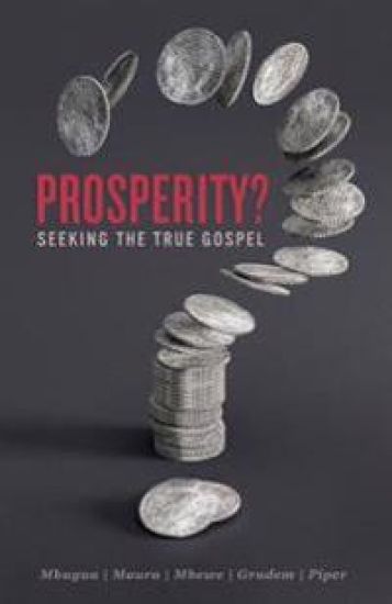 Prosperity?: Seeking the True Gospel