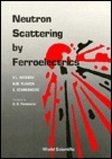 Neutron Scattering By Ferroelectrics