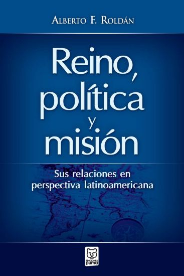 Reino, Política Y Misión