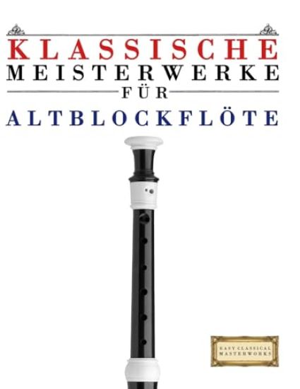 Klassische Meisterwerke für Altblockflöte