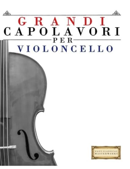 Grandi Capolavori per Violoncello
