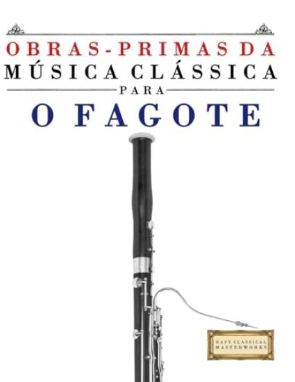 Obras-Primas da Música Clássica para o Fagote