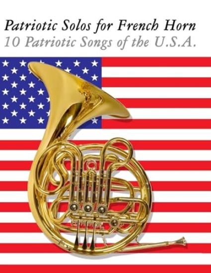 Patriotic Solos for French Horn