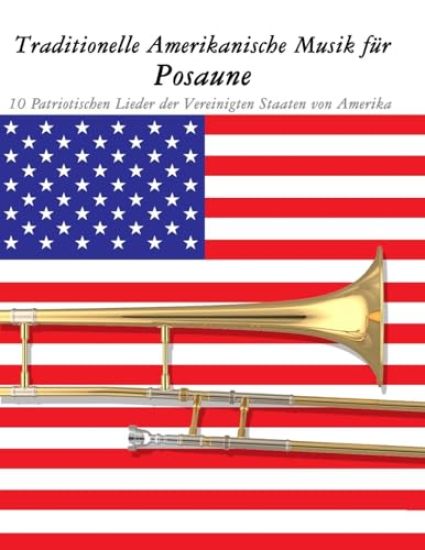 Traditionelle Amerikanische Musik für Posaune