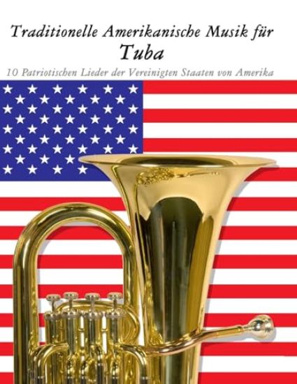 Traditionelle Amerikanische Musik für Tuba
