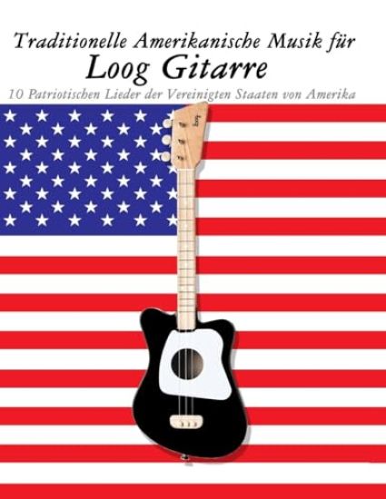 Traditionelle Amerikanische Musik für Loog Gitarre
