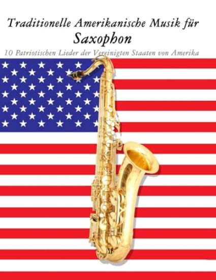 Traditionelle Amerikanische Musik für Saxophon