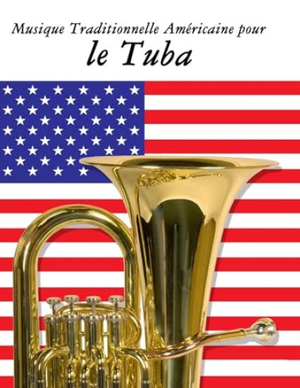 Musique Traditionnelle Américaine pour le Tuba