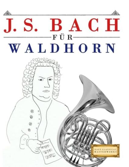 J. S. Bach für Waldhorn
