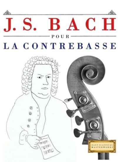 J. S. Bach pour la Contrebasse