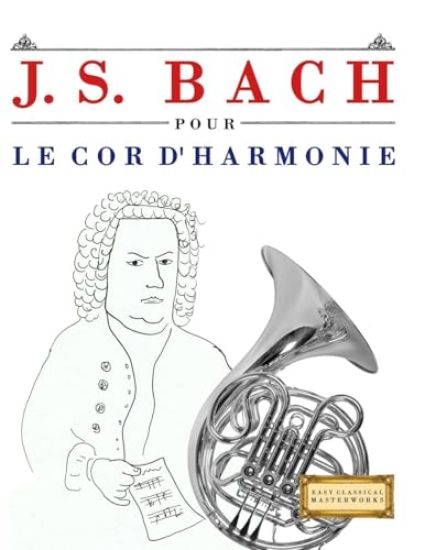 J. S. Bach pour le Cor d'harmonie