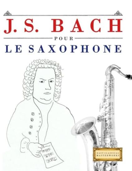 J. S. Bach pour le Saxophone