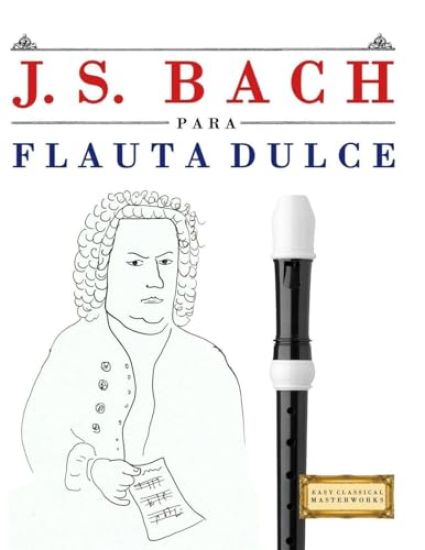 J. S. Bach para Flauta Dulce