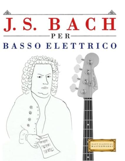 J. S. Bach per Basso Elettrico