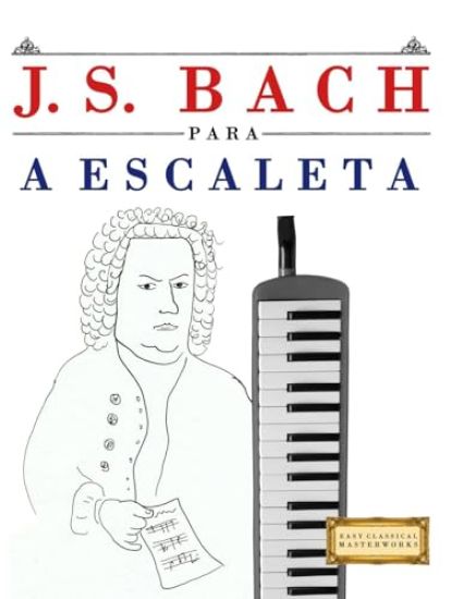 J. S. Bach para a Escaleta