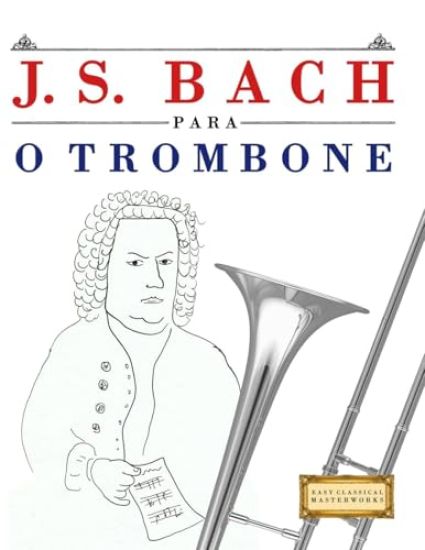 J. S. Bach para o Trombone