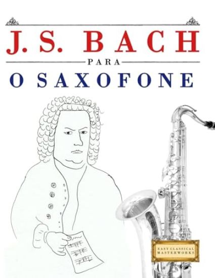 J. S. Bach para o Saxofone