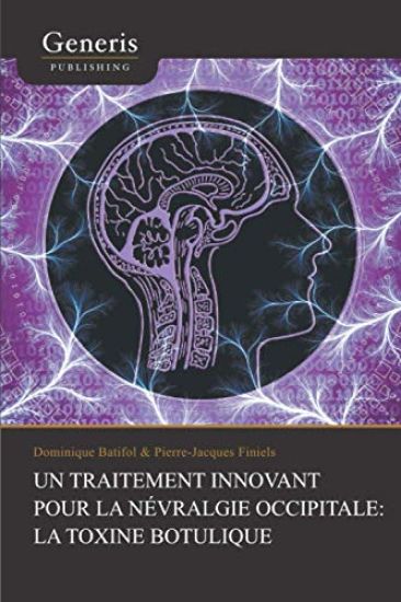 Un traitement innovant pour la névralgie occipitale: la toxine botulique