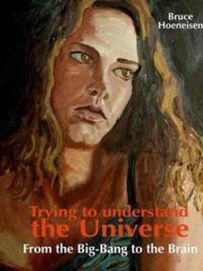 Trying to understand the Universe. From the Big-Bang to the Brain.