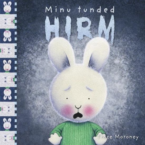 Hirm. minu tunded