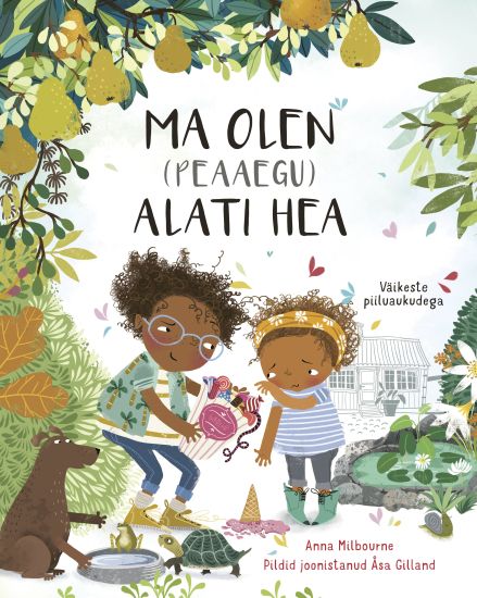 Ma olen (peaaegu) alati hea