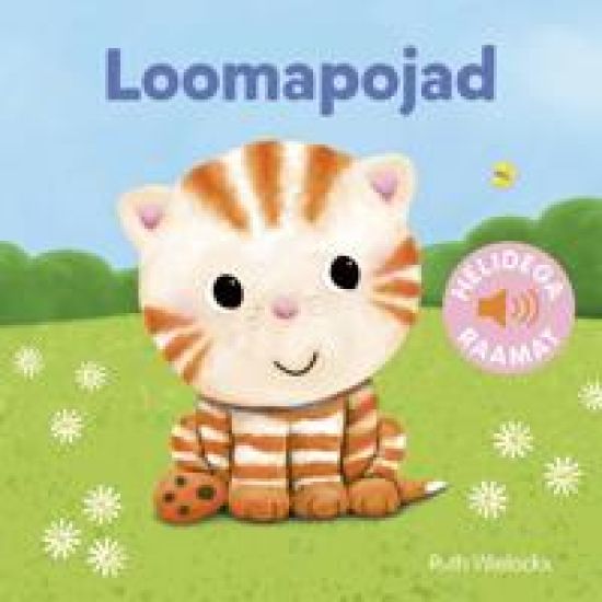 Loomapojad. Helidega raamat