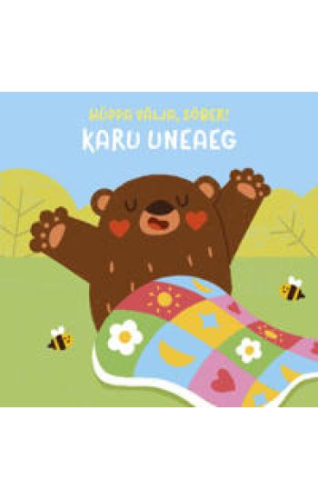 Hüppa välja, sõber! karu uneaeg