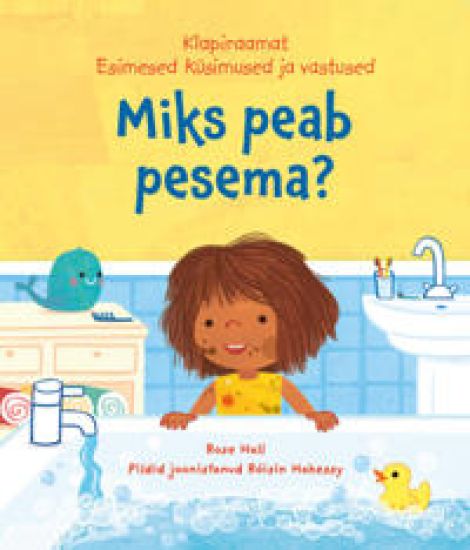 Miks peab pesema? Esimesed küsimused ja vastused. Klapiraamat