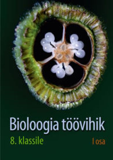 Bioloogia töövihik 8. Klassile i osa