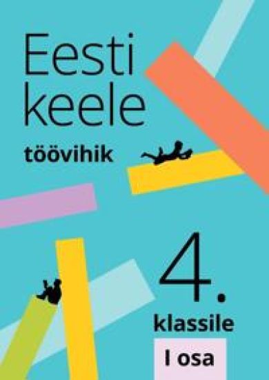 Eesti keele töövihik 4. klassile I osa