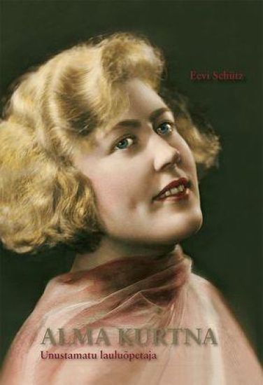 Alma kurtna: unustamatu lauluõpetaja