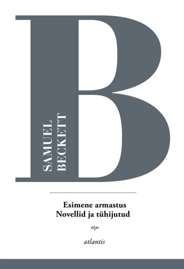 Esimene armastus. Novellid ja tühijutud